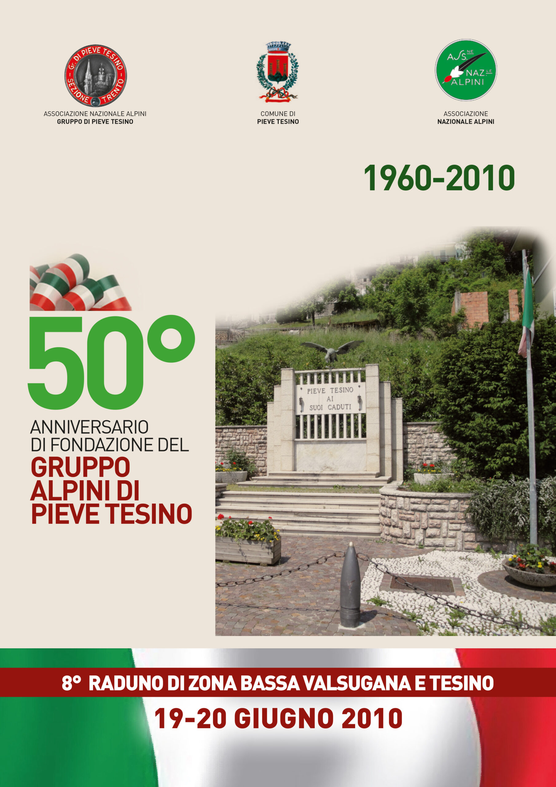 1960-2010. 50° anniversario di fondazione del Gruppo Alpini di Pieve Tesino