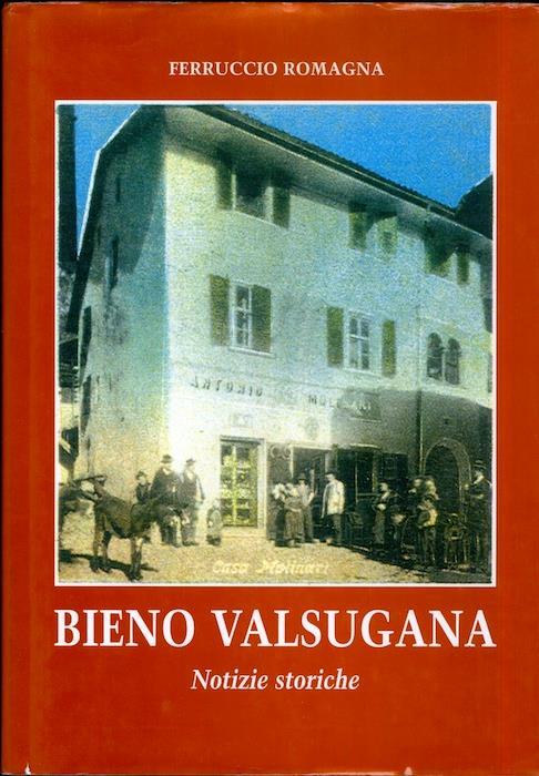 Bieno Valsugana: notizie storiche