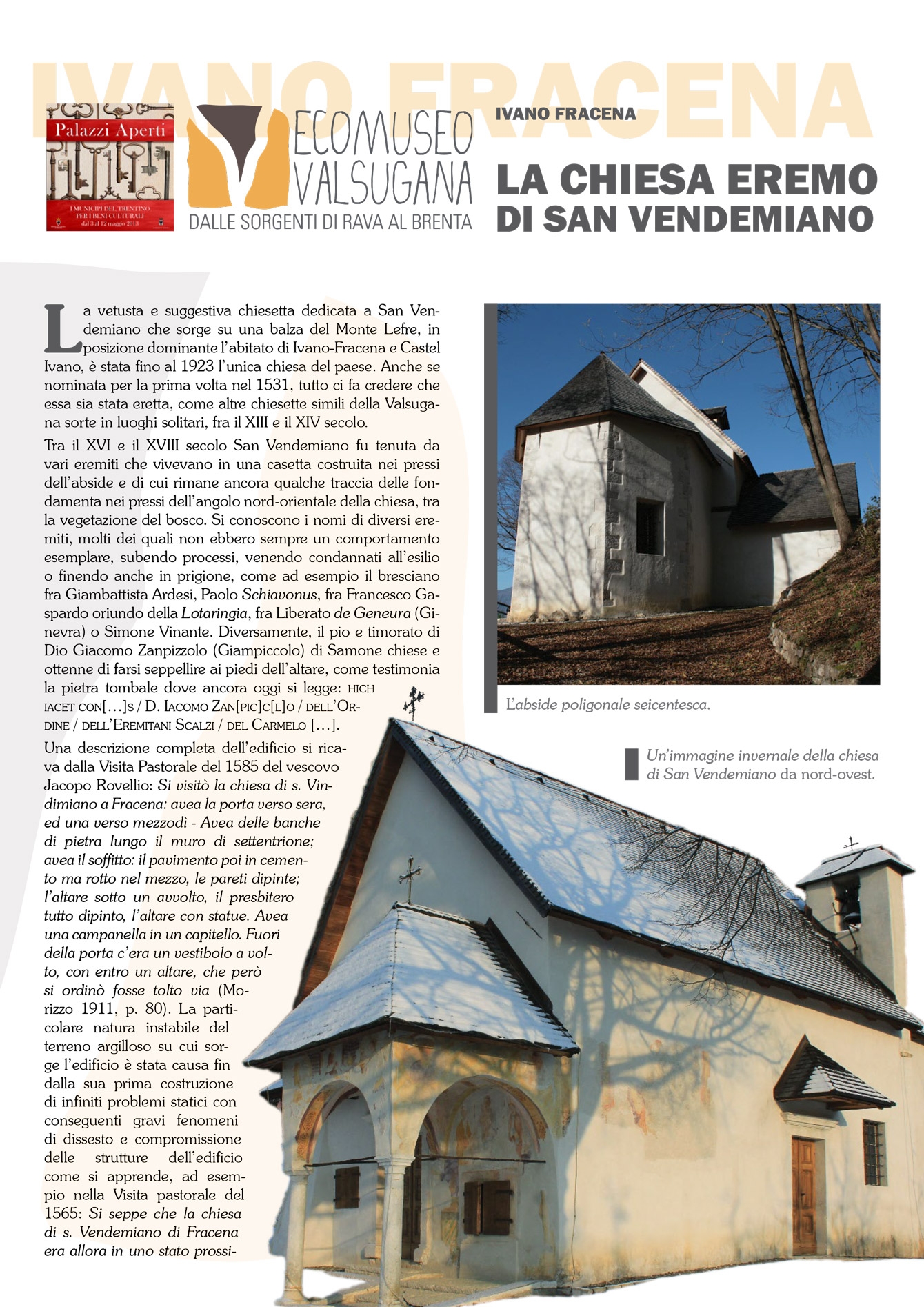Ivano Fracena: la chiesa eremo di San Vendemiano