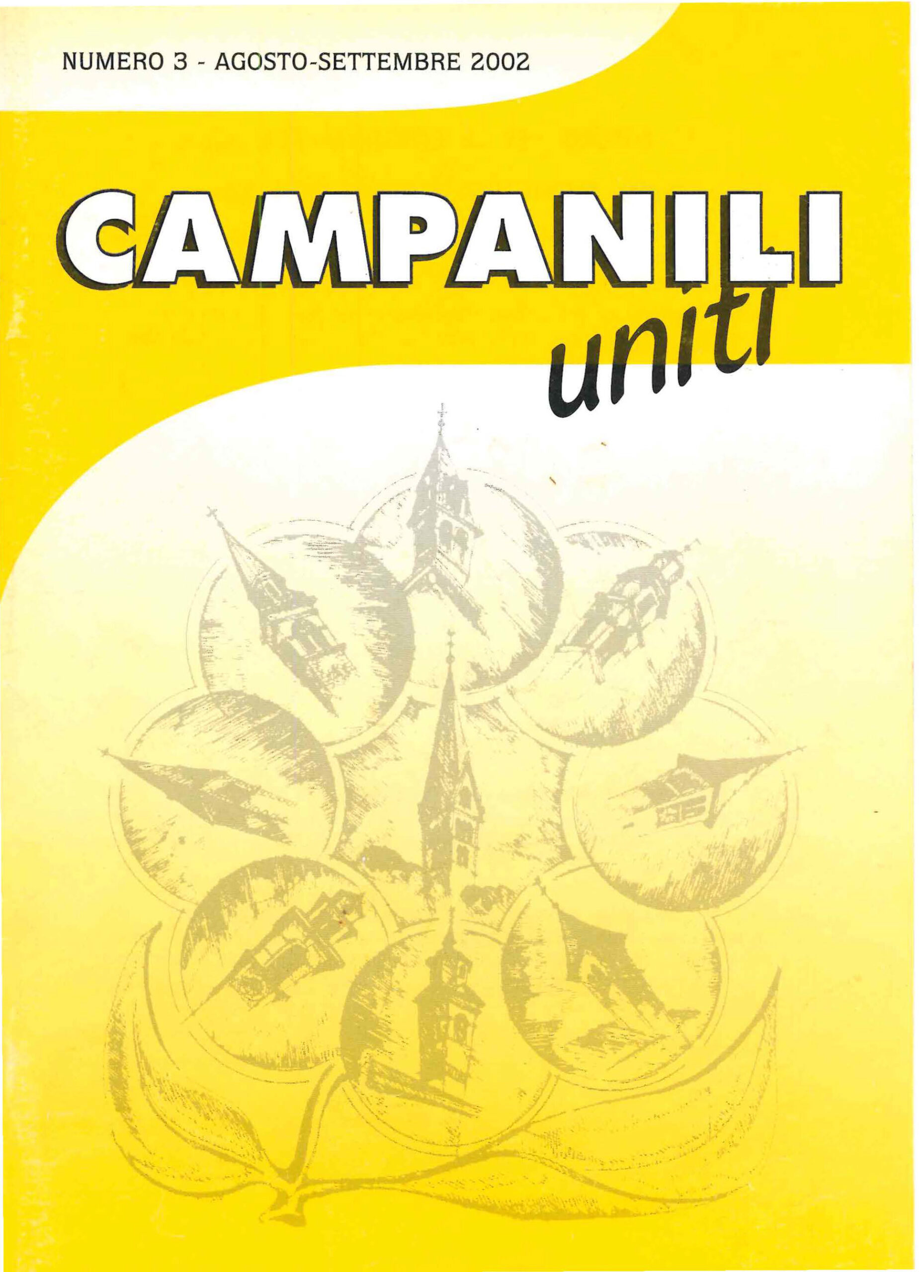 Campanili Uniti 2002/3 – Agosto/settembre